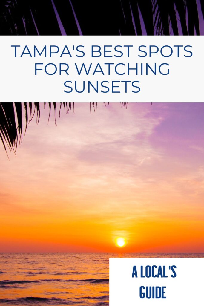 Best Sunset Locations in Tampa